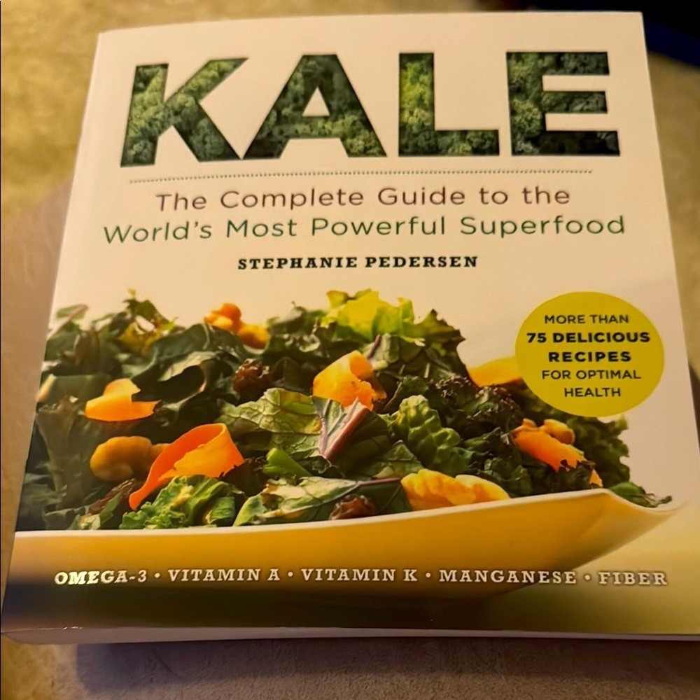 KALE complete guide to the most powerful superfood cookbook recipe EUC